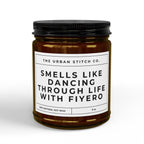 Smells Like Dancing Through Life Candle
