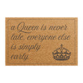 A Queen is Never Late: Door Welcome Mat