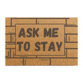 Ask Me To Stay: Door Welcome Mat
