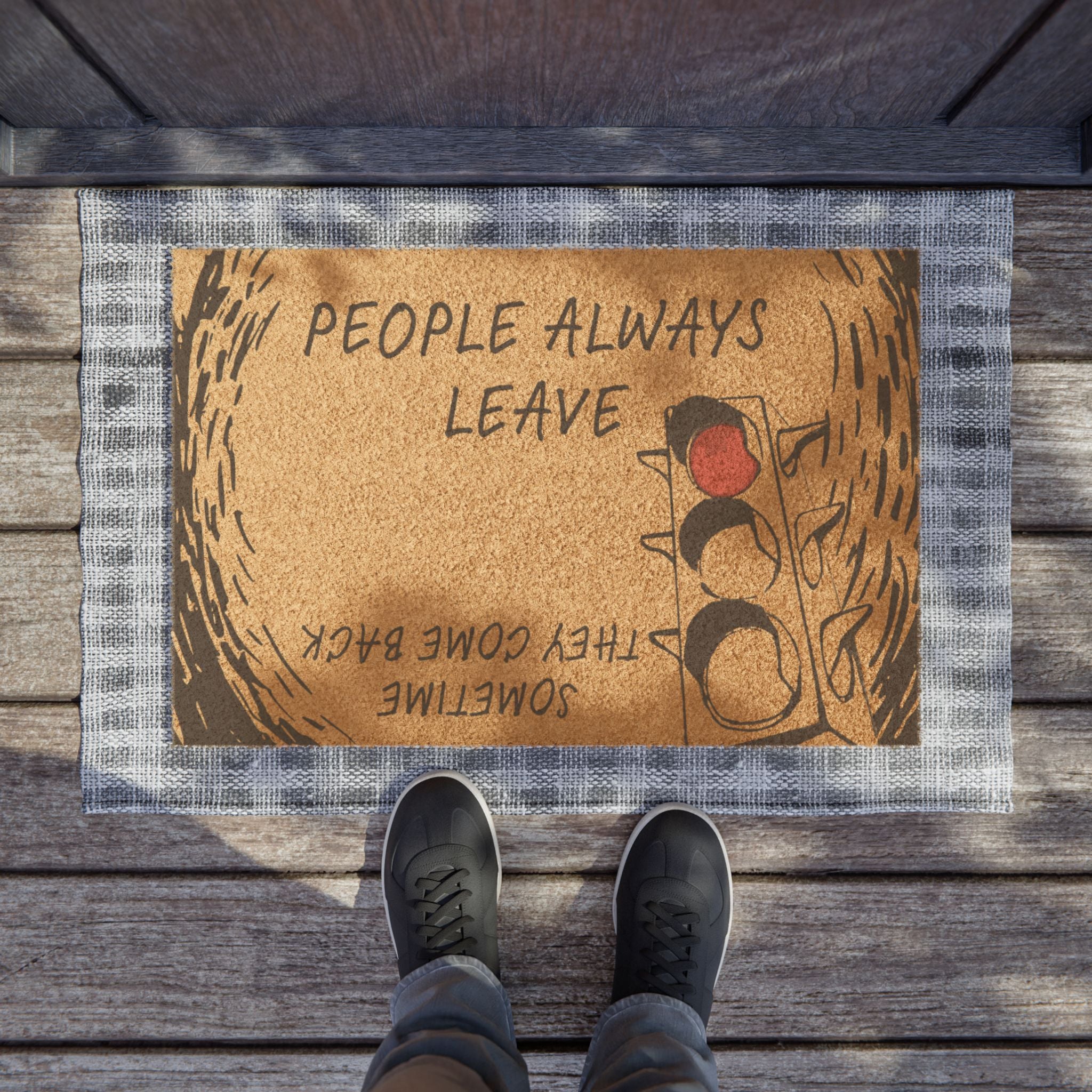 People Always Leave: Door Welcome Mat