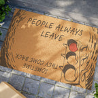 People Always Leave: Door Welcome Mat