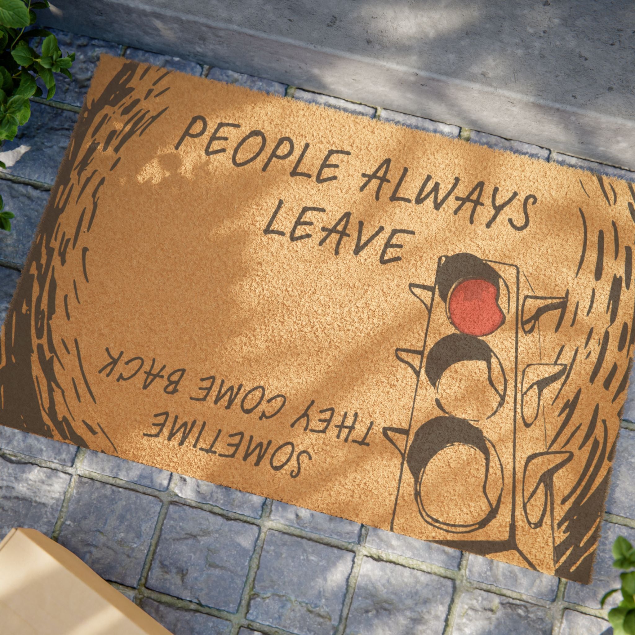 People Always Leave: Door Welcome Mat